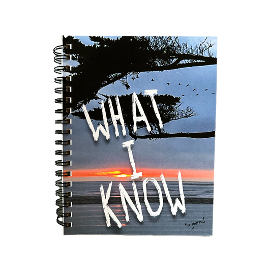 “What I Know” Journal by Peggy Dial